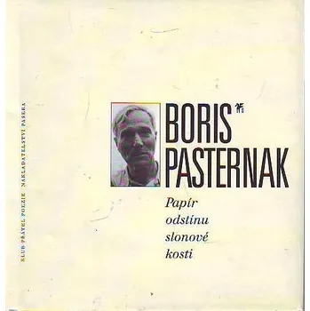 Papír odstínu slonové kosti - Boris Pasternak