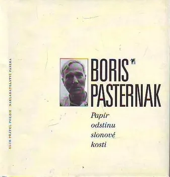 Papír odstínu slonové kosti - Boris Pasternak