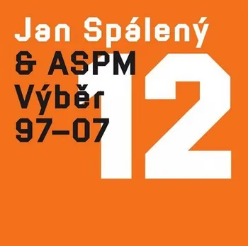 Česká hudba Výběr 97 - 07 - Jan Spálený & ASPM [CD]