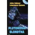 Plutoniová blondýna - John Zakour