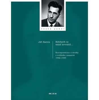 Literární biografie Kdybych se snad nevrátil - Jiří Karen