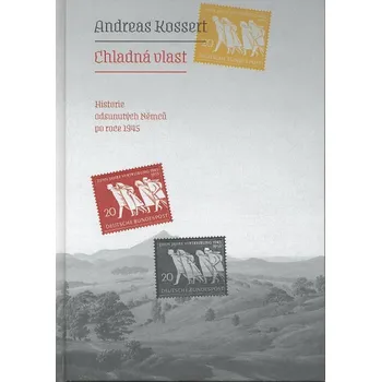 Chladná vlast - Andreas Kossert