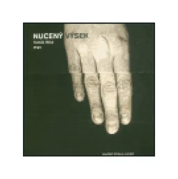 Nucený výsek - Tomáš Míka
