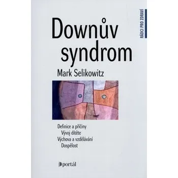 Downův syndrom - Mark Selikowitz