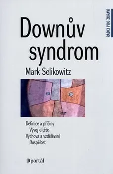 Downův syndrom - Mark Selikowitz