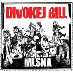 Mlsná - Divokej Bill [CD]