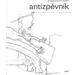 Antizpěvník - Jaroslav J. Neduha