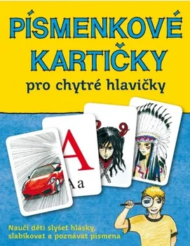 Předškolní výuka Písmenkové kartičky pro chytré hlavičky - Petra Kubáčková