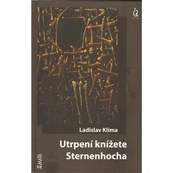 Utrpení knížete Sternenhocha: Ladislav Klíma