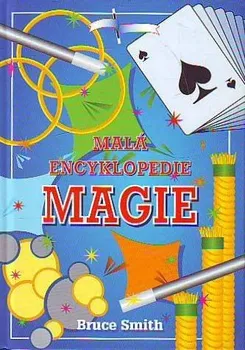 Malá encyklopedie magie: Bruce Smith