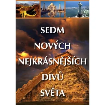 Encyklopedie Sedm nových nejkrásnějších divů světa - Lucie Bártová
