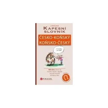 Chovatelství Kapesní slovník česko-koňský/koňsko-český - Emilie Gillet