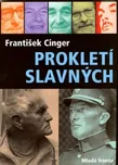 Prokletí slavných - František Cinger
