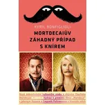 Mortdecaiův záhadný případ s knírem -…