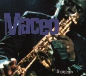 CD Maceo Parker: My first name is