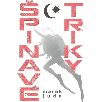 Špinavé triky - Marek Juda
