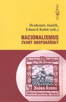 Nacionalismus zvaný hospodářský - Drahomír Jančík