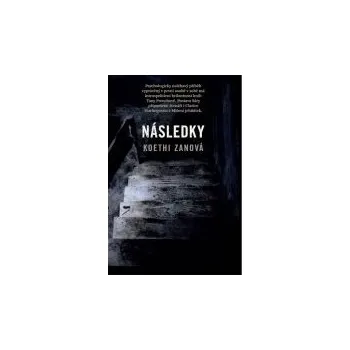 Následky - Koethi Zanová