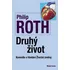 Druhý život - Philip Roth