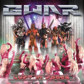 Zahraniční hudba Lust In Space - Gwar [CD]