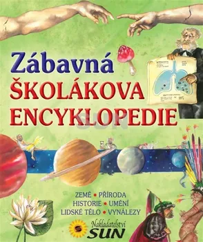 Encyklopedie Zábavná školákova encyklopedie