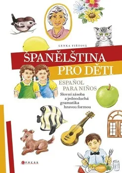 Španělský jazyk Španělština pro děti - Lenka Fiřtová