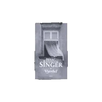 Vyvrhel - Isaac Bashevis Singer