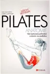 Pilates Anatomie - Rael Isacowitz
