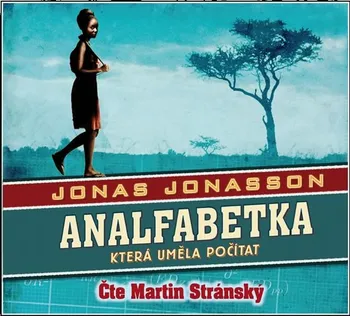 Analfabetka, která uměla počítat - Jonas Jonasson [CD]