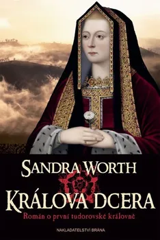 Králova dcera - Sandra Worth