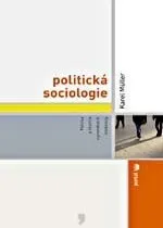 Politická sociologie - Karel B. Muller