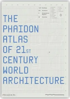 Umění The Phaidon Atlas of 21st Century World Architecture