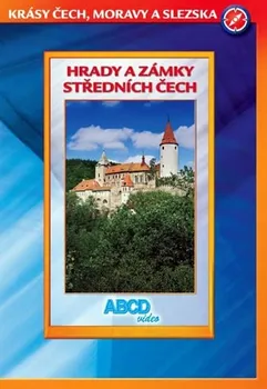 DVD film DVD Hrady a zámky středních Čech - Krásy Č,M,S (2011)
