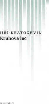 Kruhová leč - Jiří Kratochvil