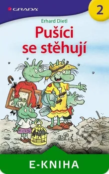 Pohádka Pušíci 2 - Pušíci se stěhují - Erhard Dietl