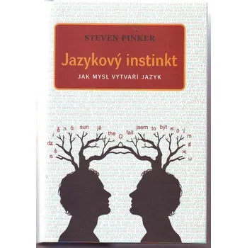 Jazykový instinkt - Steven Pinker Jazykový instinkt - Steven Pinker