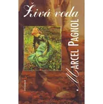 Živá voda - Marcel Pagnol