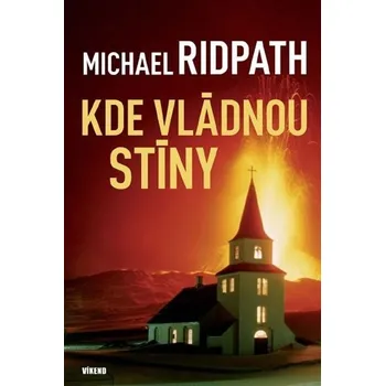 Kde vládnou stíny - Michael Ridpath