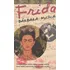 Literární biografie Frida - Bárbara Mujica
