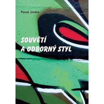 Souvětí a odborný styl - Pavel Jindra