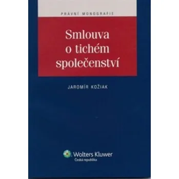 Smlouva o tichém společenství - Jaromír Kožiak