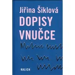 Dopisy vnučce - Jiřina Šiklová