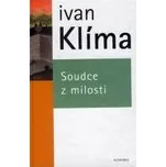 Soudce z milosti - Ivan Klíma