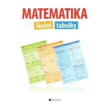 Matematika Matematika: školní tabulky, aritmetika, algebra, geometrie - Věra Řasová