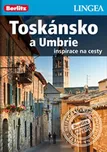 Toskánsko - Inspirace na cesty