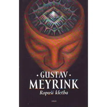 Ropuší kletba - Gustav Meyrink