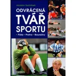 Odvrácená tvář sportu - Jaroslav…