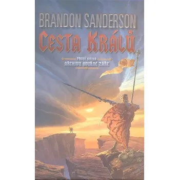 Recenze Cesta králů - Brandon Sanderson (2012, pevná)