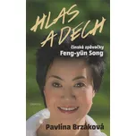 Hlas a dech čínské zpěvačky Feng-yün…