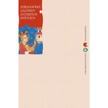 Encyklopedie Středověké legendy o českých světcích - J. Kolár